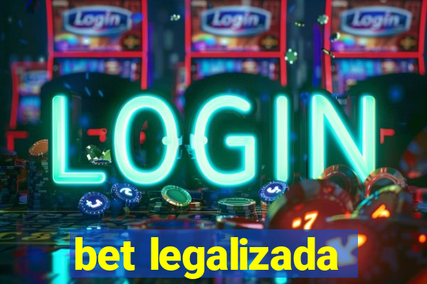 bet legalizada